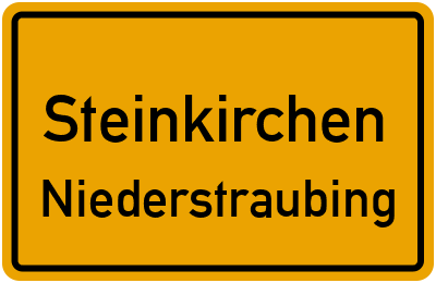 Ortsschild Steinkirchen Niederstraubing