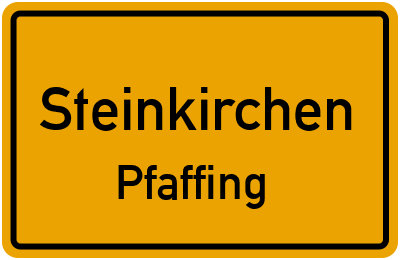 Ortsschild Steinkirchen Pfaffing