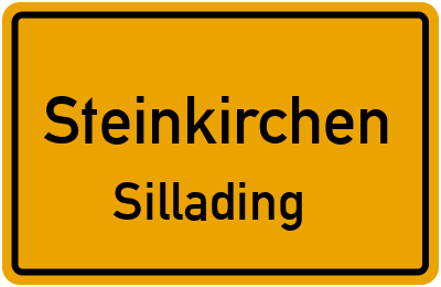 Ortsschild Steinkirchen Sillading