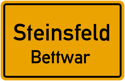 Ortsschild Steinsfeld Bettwar