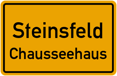Straßenverzeichnis Steinsfeld Chausseehaus