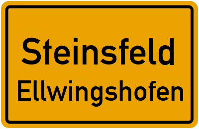 Ortsschild Steinsfeld Ellwingshofen