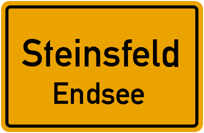 Ortsschild Steinsfeld Endsee