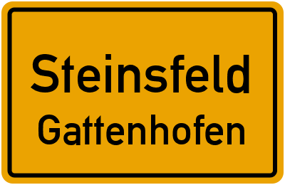 Ortsschild Steinsfeld Gattenhofen