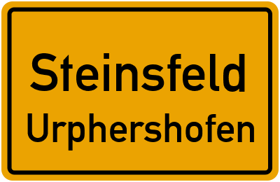 Ortsschild Steinsfeld Urphershofen