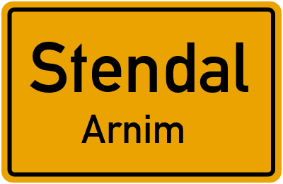 Ortsschild Stendal Arnim