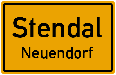 Ortsschild Stendal Neuendorf