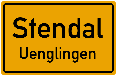 Ortsschild Stendal Uenglingen