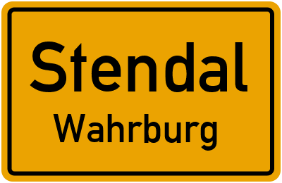 Ortsschild Stendal Wahrburg