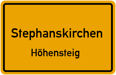 Ortsschild Stephanskirchen Höhensteig