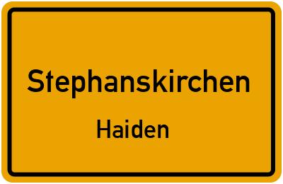 Ortsschild Stephanskirchen Haiden