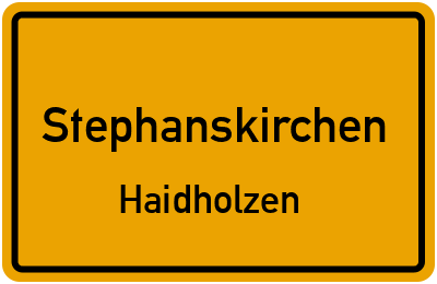 Ortsschild Stephanskirchen Haidholzen