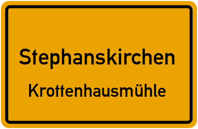 Ortsschild Stephanskirchen Krottenhausmühle