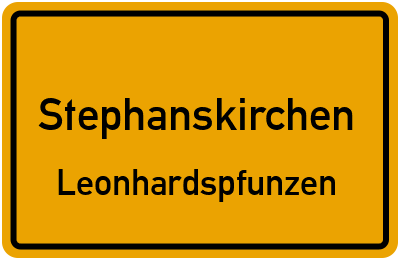 Ortsschild Stephanskirchen Leonhardspfunzen