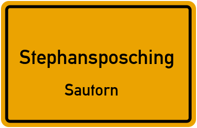 Ortsschild Stephansposching Sautorn
