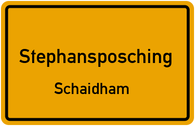 Straßenverzeichnis Stephansposching Schaidham