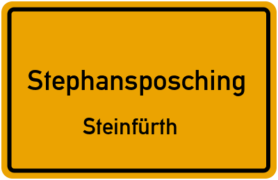 Ortsschild Stephansposching Steinfürth
