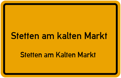 Straßenverzeichnis Stetten am kalten Markt Stetten am Kalten Markt