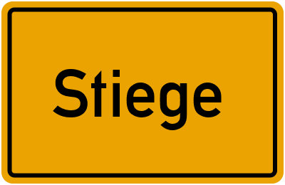 Ortsschild von Gemeinde Stiege in Sachsen-Anhalt