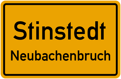 Ortsschild Stinstedt Neubachenbruch