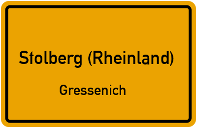 Ortsschild Stolberg (Rheinland) Gressenich