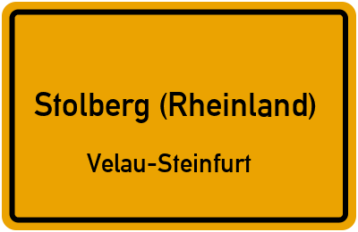 Ortsschild Stolberg (Rheinland) Velau-Steinfurt