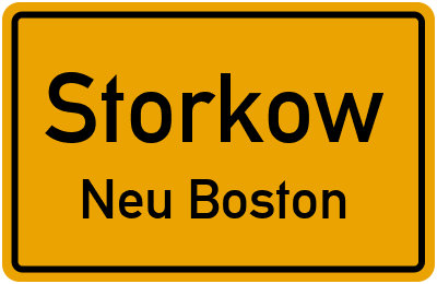 Ortsschild Storkow Neu Boston