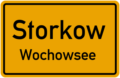 Ortsschild Storkow Wochowsee