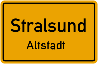 Ortsschild Stralsund Altstadt