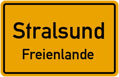 Ortsschild Stralsund Freienlande