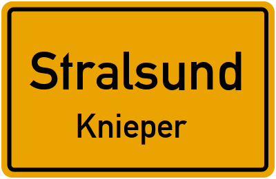 Ortsschild Stralsund Knieper
