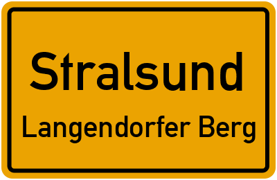 Ortsschild Stralsund Langendorfer Berg