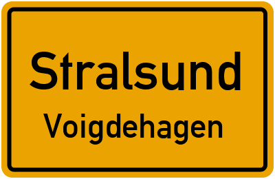 Ortsschild Stralsund Voigdehagen