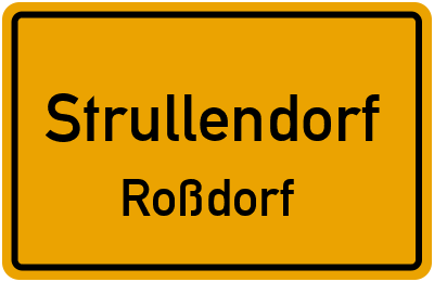 Ortsschild Strullendorf Roßdorf
