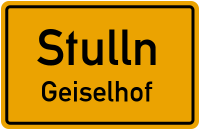 Straßenverzeichnis Stulln Geiselhof