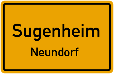 Ortsschild Sugenheim Neundorf