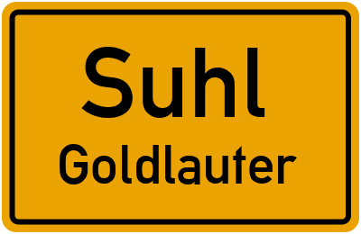 Ortsschild Suhl Goldlauter