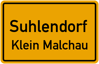 Ortsschild Suhlendorf Klein Malchau