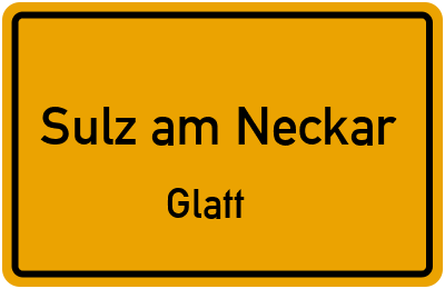 Ortsschild Sulz am Neckar Glatt