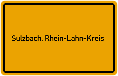Ortsschild von Gemeinde Sulzbach, Rhein-Lahn-Kreis in Rheinland-Pfalz