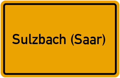 Ortsschild von Sulzbach (Saar) in Saarland