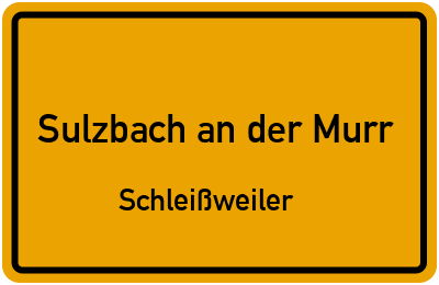 Straßenverzeichnis Sulzbach an der Murr Schleißweiler