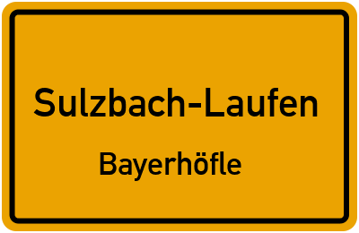 Ortsschild Sulzbach-Laufen Bayerhöfle