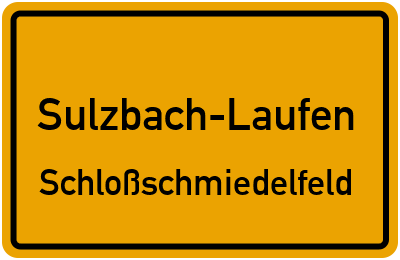 Ortsschild Sulzbach-Laufen Schloßschmiedelfeld