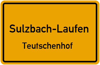 Ortsschild Sulzbach-Laufen Teutschenhof