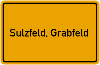 Ortsschild von Gemeinde Sulzfeld, Grabfeld in Bayern