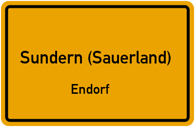 Ortsschild Sundern (Sauerland) Endorf