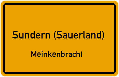 Ortsschild Sundern (Sauerland) Meinkenbracht