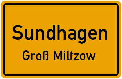 Ortsschild Sundhagen Groß Miltzow