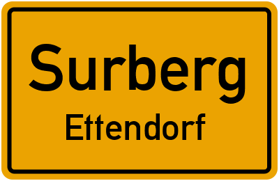 Ortsschild Surberg Ettendorf